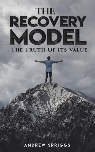 Recovery Model: The Truth of Its Value