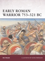 Early Roman Warrior 753Â–321 BC
