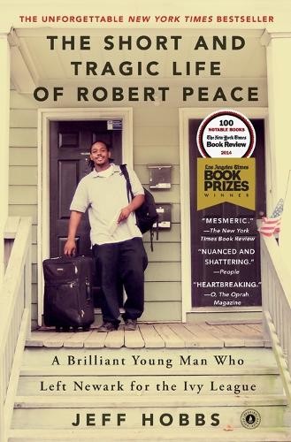 Short and Tragic Life of Robert Peace