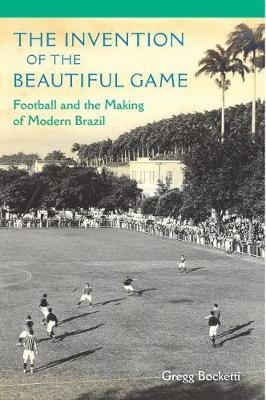 Invention of the Beautiful Game