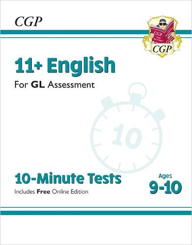 11+ GL 10-Minute Tests: English - Ages 9-10 (with Online Edition)