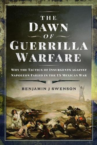 Dawn of Guerrilla Warfare