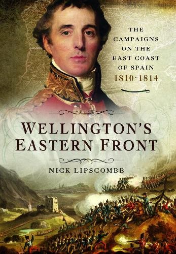Wellington's Eastern Front