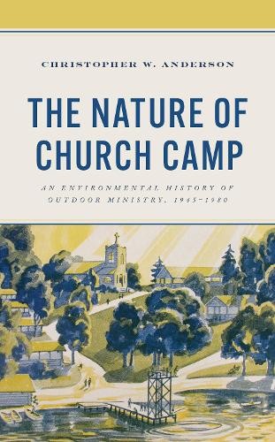Nature of Church Camp