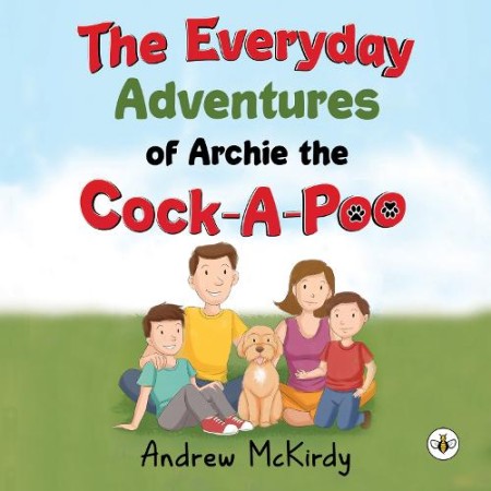 Everyday Adventures of Archie the Cock-A-Poo
