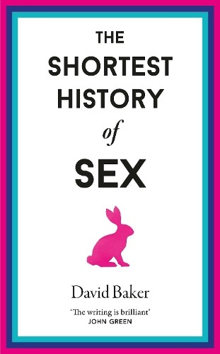 Shortest History of Sex