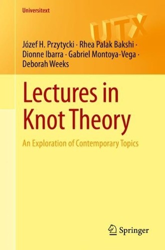Lectures in Knot Theory
