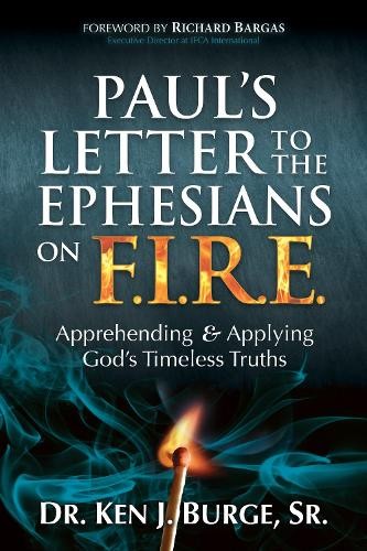 Paul’s Letter to the Ephesians on F.I.R.E.