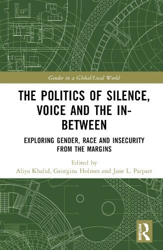 Politics of Silence, Voice and the In-Between