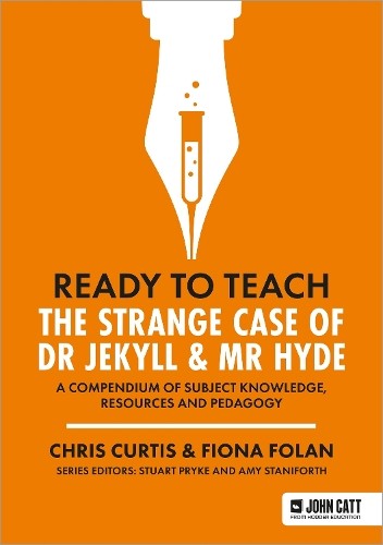 Ready to Teach: The Strange Case of Dr Jekyll a Mr Hyde
