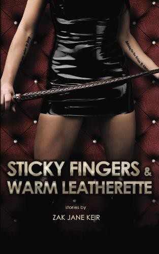 Sticky Fingers a Warm Leatherette