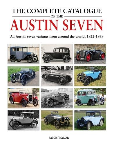Complete Catalogue of the Austin Seven