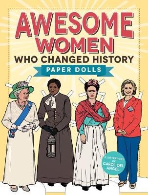 Awesome Women Who Changed History