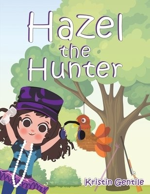 Hazel the Hunter