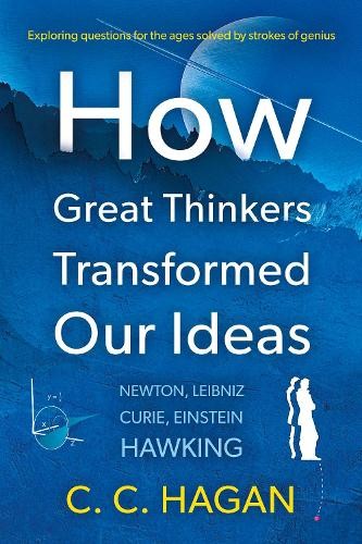 How Great Thinkers Transformed Our Ideas
