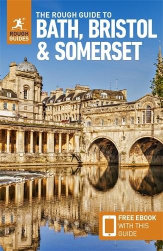 Rough Guide to Bath, Bristol a Somerset: Travel Guide with Free eBook