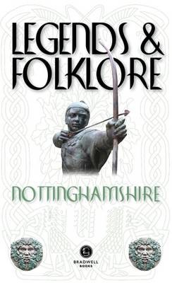 Legends a Folklore Nottinghamshire