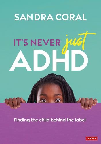It’s Never Just ADHD