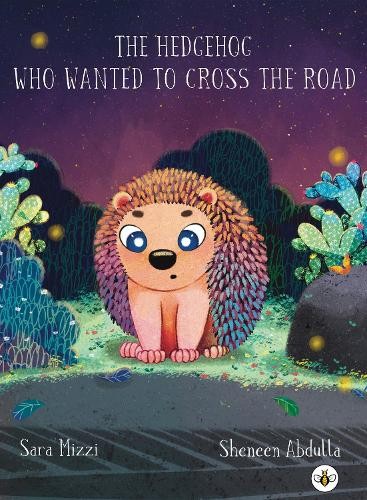 Hedgehog Who Wanted to Cross the Road