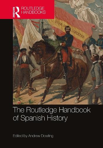 Routledge Handbook of Spanish History