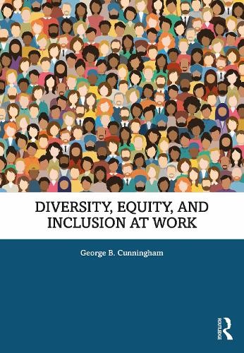 Diversity, Equity, and Inclusion at Work