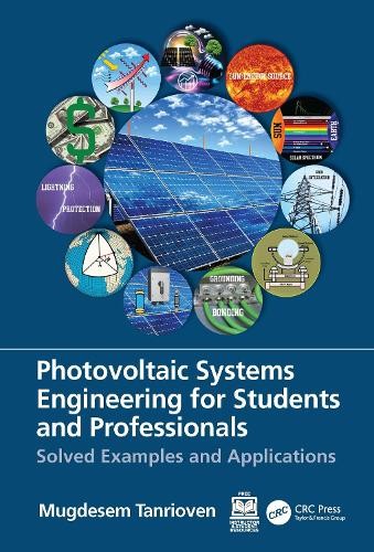Photovoltaic Systems Engineering for Students and Professionals
