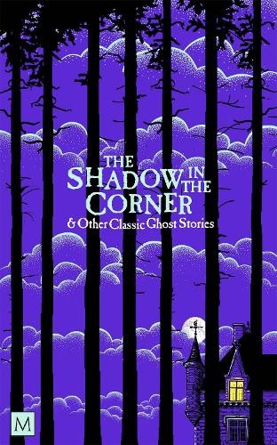 Shadow in The Corner a Other Classic Ghost Stories