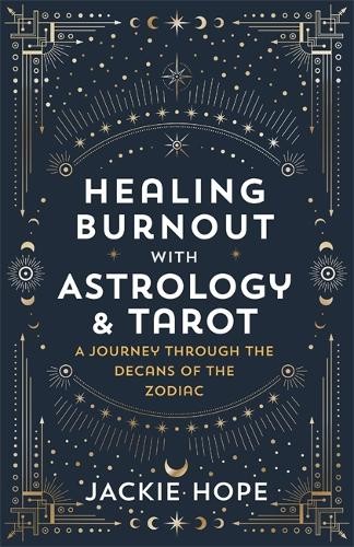 Healing Burnout with Astrology a Tarot