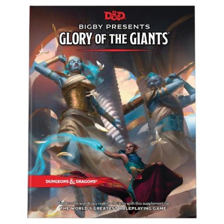 Bigby Presents: Glory of Giants (Dungeons a Dragons Expansion Book)