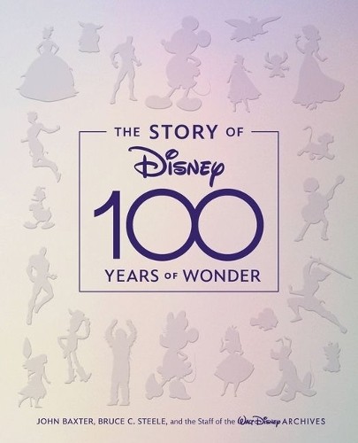 Story Of Disney: 100 Years Of Wonder