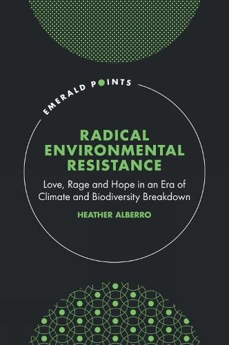 Radical Environmental Resistance