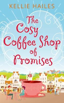 Cosy Coffee Shop of Promises