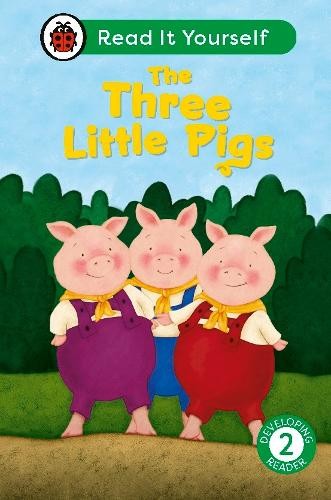 Three Little Pigs: Read It Yourself - Level 2 Developing Reader