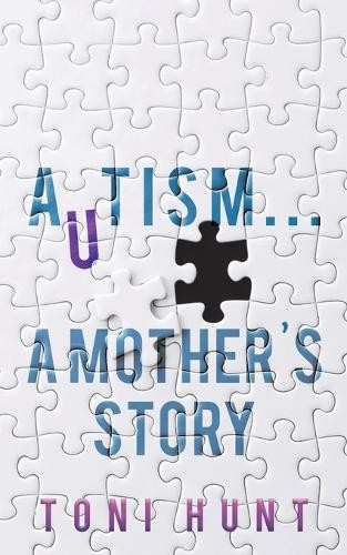 Autism... A Mother's Story
