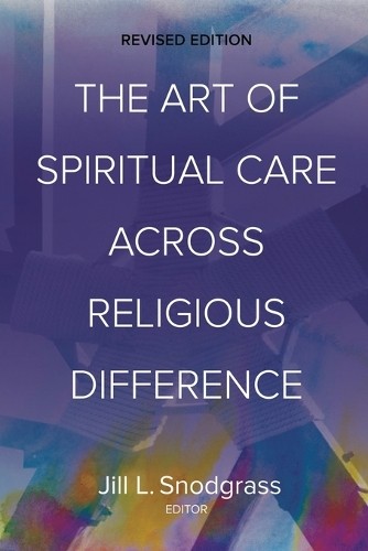 Art of Spiritual Care across Religious Difference