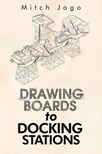 Drawing Boards to Docking Stations