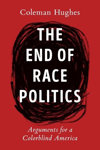 End Of Race Politics