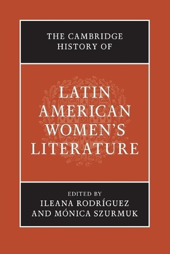 Cambridge History of Latin American Women's Literature