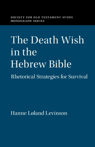 Death Wish in the Hebrew Bible