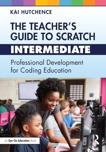 Teacher’s Guide to Scratch – Intermediate