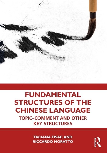 Fundamental Structures of the Chinese Language