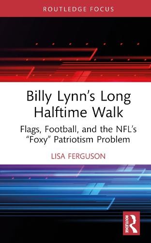 Billy LynnÂ’s Long Halftime Walk