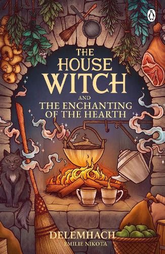 House Witch and The Enchanting of the Hearth