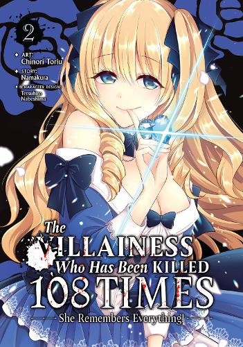 Villainess Who Has Been Killed 108 Times: She Remembers Everything! (Manga) Vol. 2