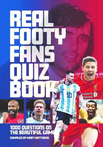 The Real Footy Fans Quiz Book