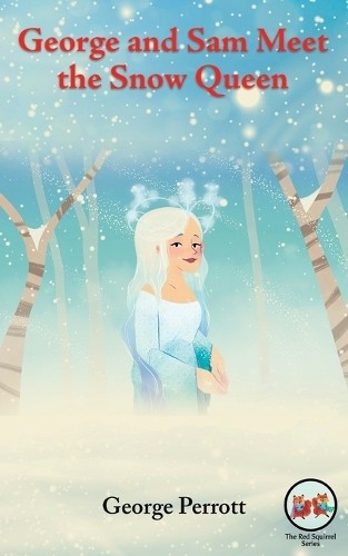 George and Sam Meet the Snow Queen