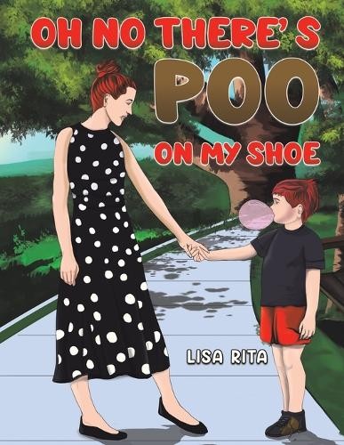 Oh No There's Poo On My Shoe