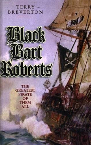 Black Bart Roberts - The Greatest Pirate of Them All