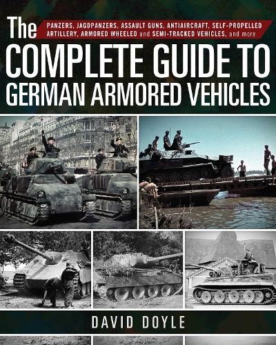 Complete Guide to German Armored Vehicles