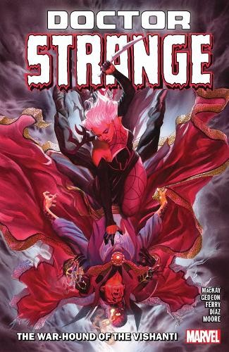 Doctor Strange By Jed Mackay Vol. 2: The War-hound Of Vishanti